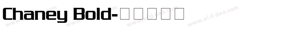 Chaney Bold字体转换